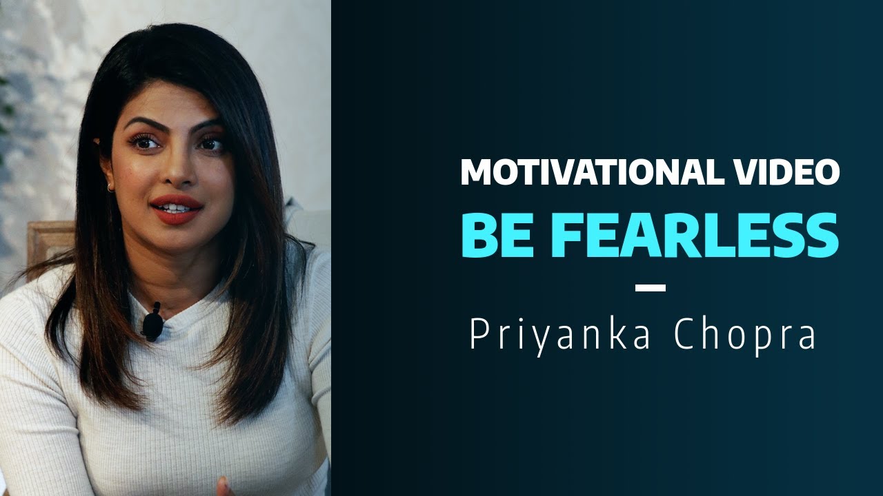 Priyanka Chopra || Motivational Video || Inspirational Speech - YouTube