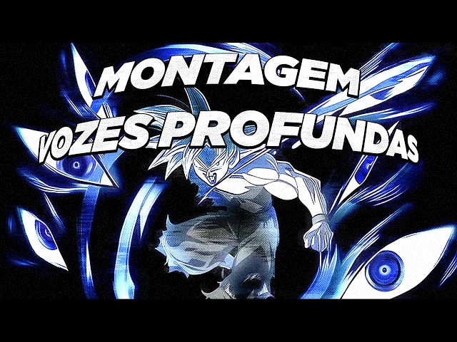 MONTAGEM VOZES PROFUNDAS (TikTok Version)