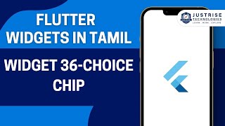 Widget 36 Choice Chip | Flutter Widget In Tamil  | Just Rise Academy