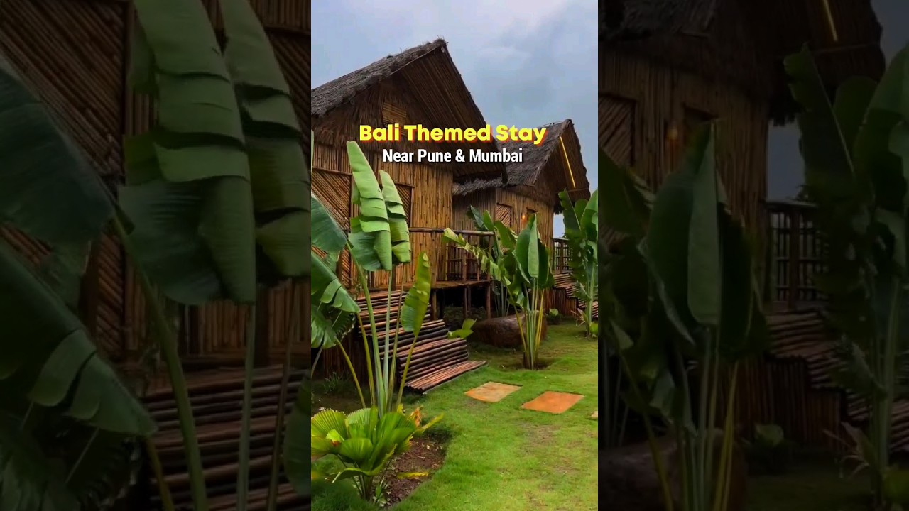 Bali Themed Stay near Mumbai & Pune | one night stay near Pune | Resort near Mumbai for 1 night stay Bali Themed Stay near Mumbai & Pune | one night stay near Pune | Resort near Mumbai for 1 night stay