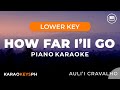 How Far I Ll Go Auli I Cravalho Lower Key Piano Karaoke