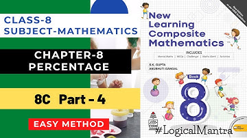 Class-8th Ch-8 "Ex-8C" Percentage || S Chand Class 8 Ch-8  (NEW LEARNING COMPOSITE MATHEMATICS) P4