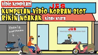 Kompilasi Vidio Korban Slot - Bikin Ngakak