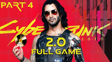 Cyberpunk 2077 2.0 Gameplay Walkthrough Part 4 FULL GAME (2K60FPS PC MAX Ray Tracing)