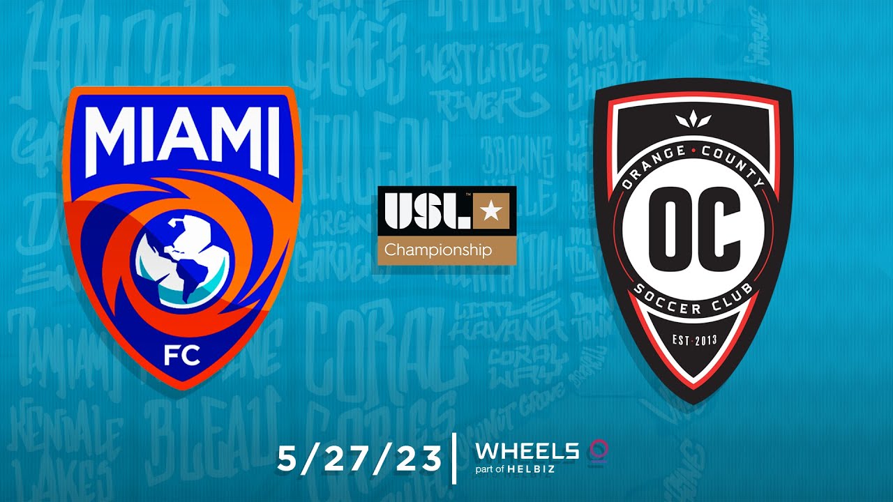Miami FC vs. Orange County SC Game Highlights YouTube
