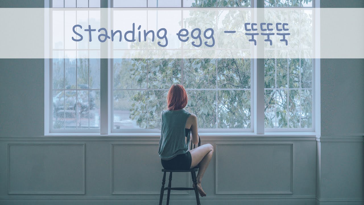 [THAISUB] Standing egg (스탠딩 에그) - 뚝뚝뚝 (With. 예슬 Yeseul)