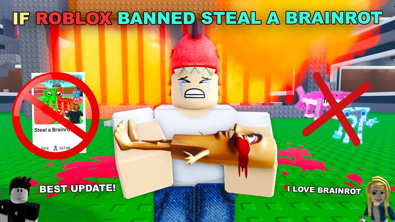 If ROBLOX Banned Steal A Brainrot