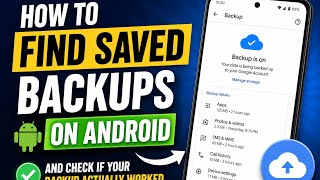 How to Find Saved Backups on Android (And Check If Your Backup Actually Worked