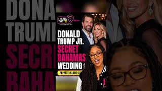 Donald Trump Jr. Secretly Married?! 👀💍 Bahamas Wedding Has Social Media Talking
