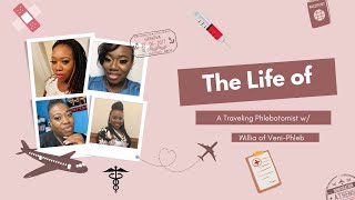 The Life of A Traveling Phlebotomist: Tip #3 - Episode 3