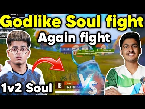 Godlike and Soul again 4v4 fight with Taptap 😲 Clutchgod pure 1v2 Soul ...