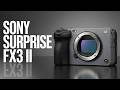 Sony FX3 II Just Got Registered: Release Timeline Leaked!