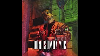 Sofistik - Dönüşümüz Yok Resimi