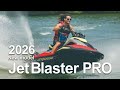 2026 WaveRunner JetBlaster PRO イメージ映像