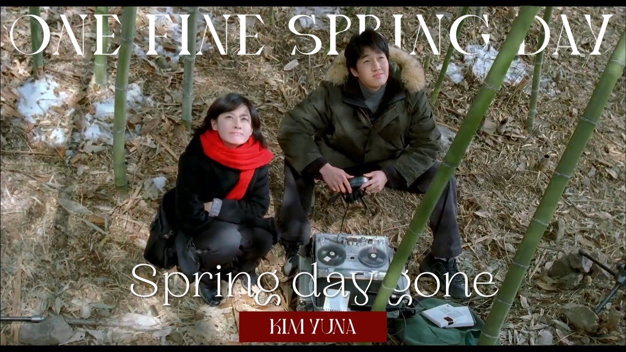 Watch KIM YUNA JAURIM | Spring day goes | ONE FINE SPRING DAY Lee Young Ae x Yoo Ji Tae on YouTube