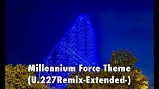 Information Millennium Force Theme [U.227Remix-Extended-]  | 25th Anniversary Guide
