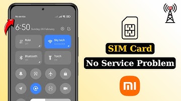 How To Fix SIM Card No Service Problem On Xiaomi Redmi Phones