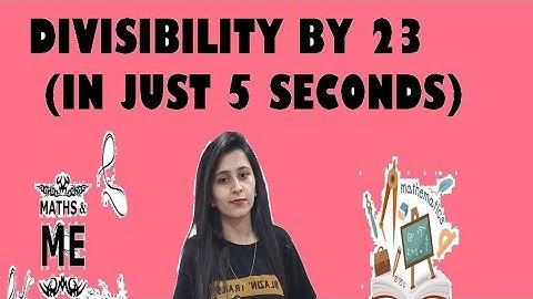 Divisibility Rule of 23#MATHS&ME