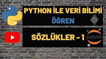 PYTHON İLE VERİ BİLİMİ (DATA SCIENCE) ÖĞREN - SÖZLÜKLER (1)