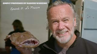 Marcus Wareing - Simply Provence - Épisode 10 : Le Poisson Information