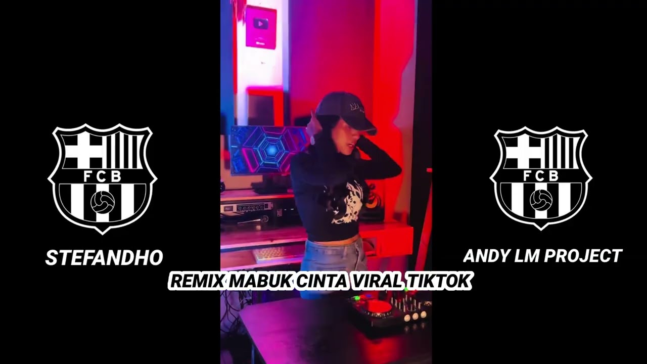 REMIX MABUK CINTA VIRAL TIKTOK 2026_STEFANDHO_ ANDY 🥳