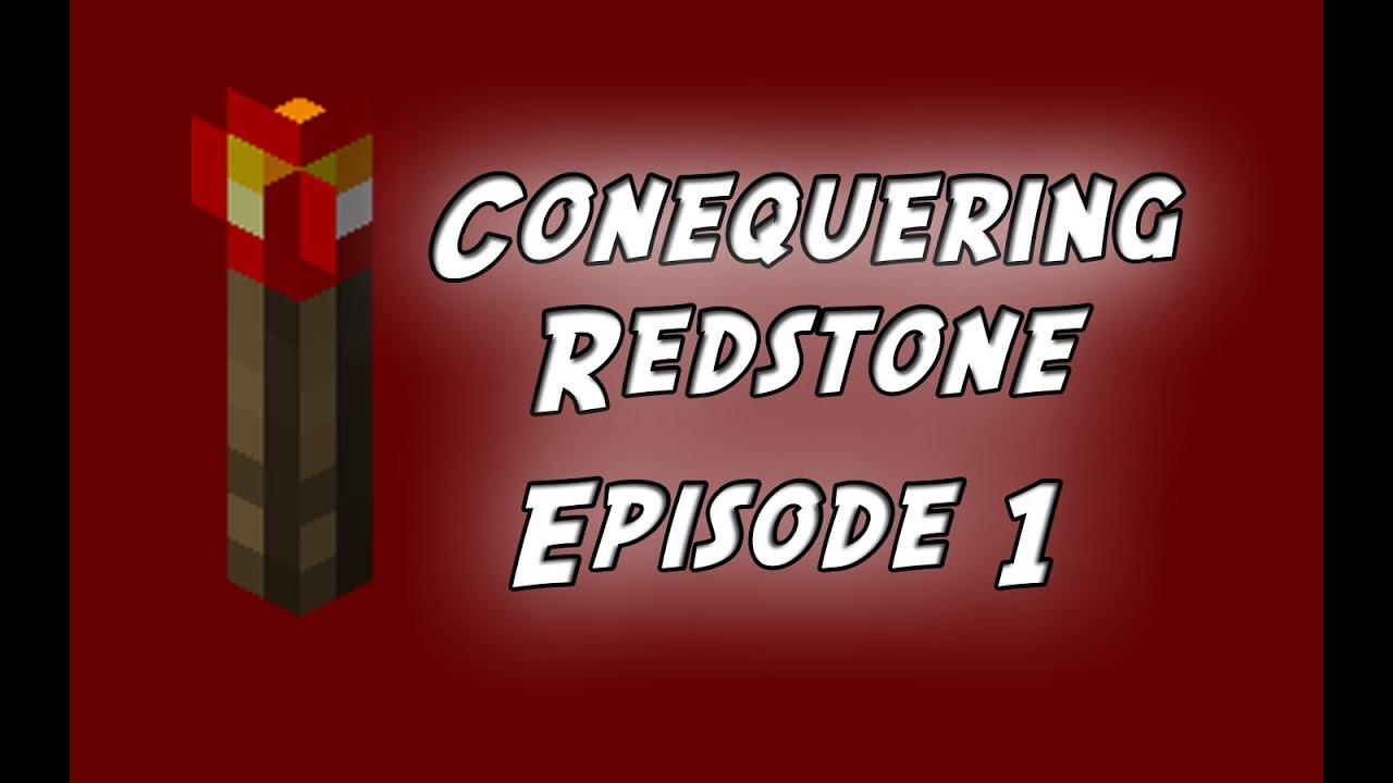 Conquering Redstone - [Episode 1] - Piston Blocker - Conquering Redstone - [Episode 1] - Piston Blocker