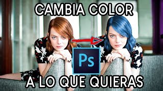 Cómo CAMBIAR EL COLOR DE CUALQUIER COSA en Photoshop CC !! TUTORIAL
