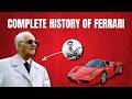 The Complete History of Ferrari From Racing Team to Global Supercar Empire
