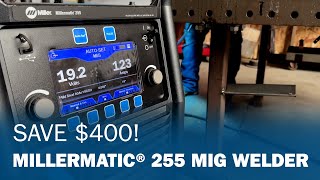 Millermatic® 255 MIG Welder