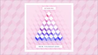 Otarine - New Foundations 【New Foundations】