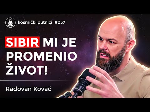 Životne lekcije iz SIBIRA | Radovan Kovač - Izazovi Avanturu | Kosmički Putnici 057