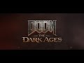 Doom: The Dark Ages || Time to rumbleeeeeee~