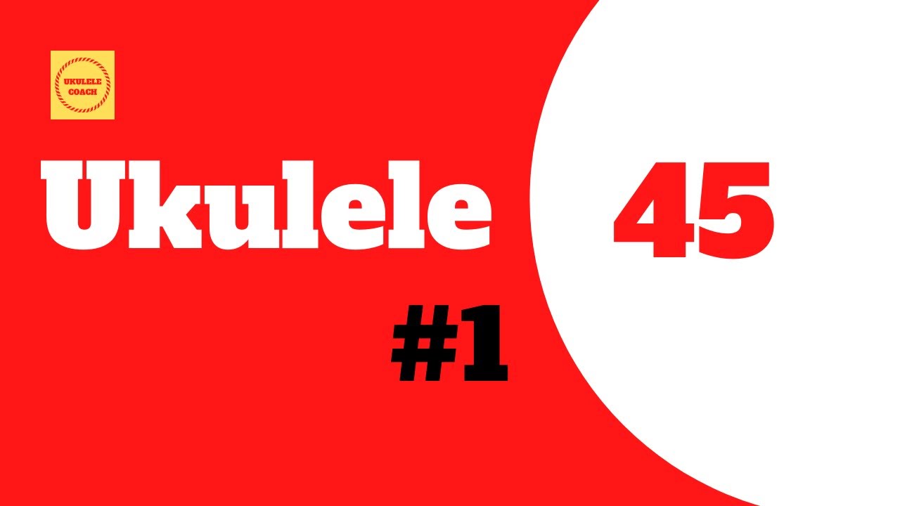 #1 - UKULELE 45 - Indipendenza dita della mano sinistra