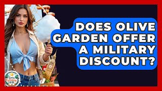 Does Olive Garden Offer A Military Discount - The Family Getaway Guide