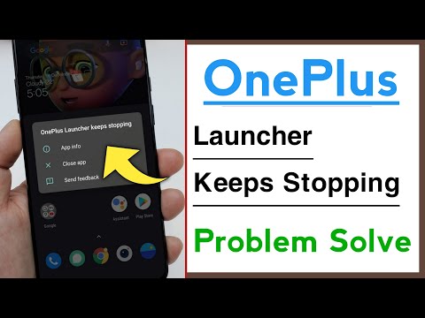 OnePlus Launcher Keeps Stopping Problem Solve