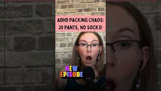 ADHD and Packing Trauma: Tips for Travel and Moving Anxiety| Hypercast Episode