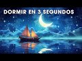 Dormir Profundamente 🌕 Música Relajante para Conciliar el Sueño Profundo Rápidamente