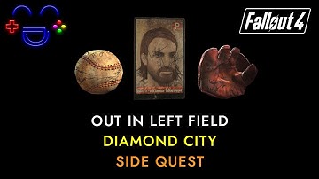 Out in Left Field | Side Quest | Fallout 4 Guide