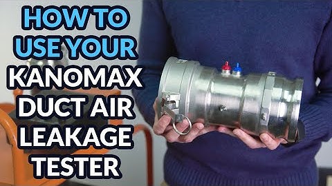Getting Started - Kanomax Duct Air Leakage Tester