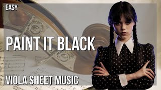 Viola Sheet Music: How to play Paint It Black by Wednesday Addams