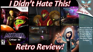 Metroid: Other M Didn't Suck Like Everyone Told Me It Did - Retro Review