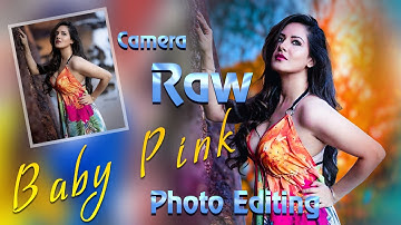 HDR Camera Raw Trick Baby Pink Tone Photo Editing Tutorial | Photoshop cc Background Colour Change