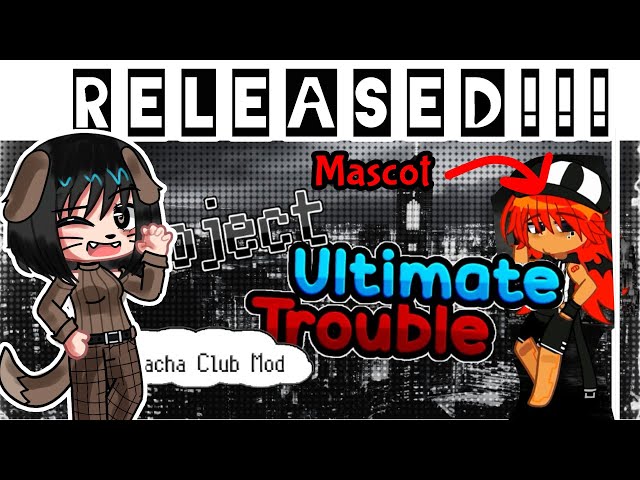 New & popular released game mods tagged Gacha Club 