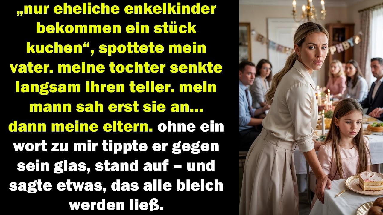 mein vater demütigte unsere tochter – doch was mein mann dann sagte, ließ alle erblassen...