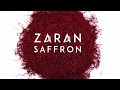 Zaran saffron unwrapped