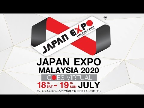 JAPAN EXPO MALAYSIA 2020 "GOES VIRTUAL" 18-19 July!