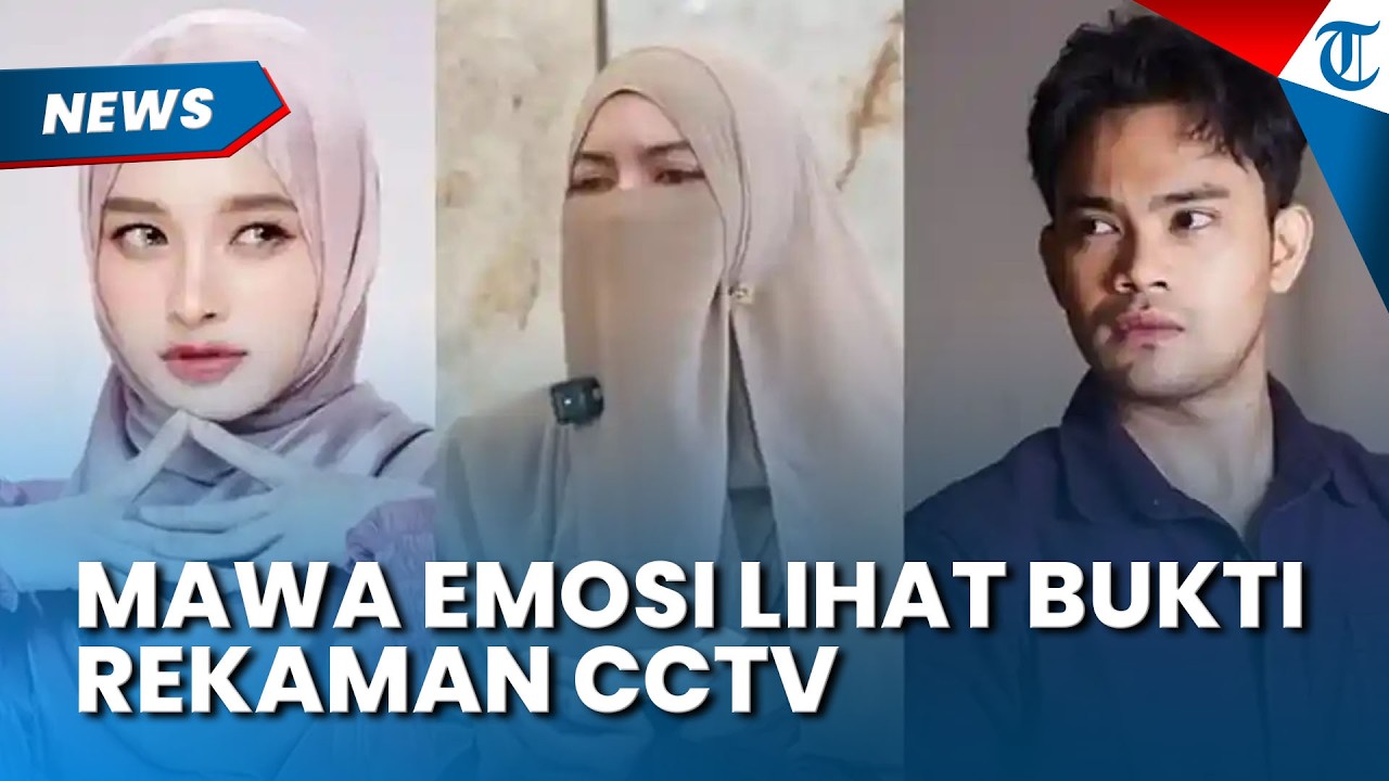 EMOSINYA Mawa saat Lihat Bukti Rekaman CCTV Perzinaan Insanul dan Inara