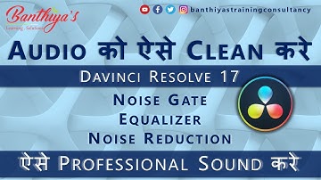 How to Clean Audio in Davinci Resolve 17 | Davinci Resolve 17 Tutorial | Hindi
