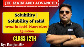 Solution | Class-12 | Solubility | Solubility of solid or gas in liquid | Henry's Law | Question screenshot 1
