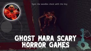 Ghost Mara : Scary Horror Games | Full Gameplay 👻👻👻 screenshot 4